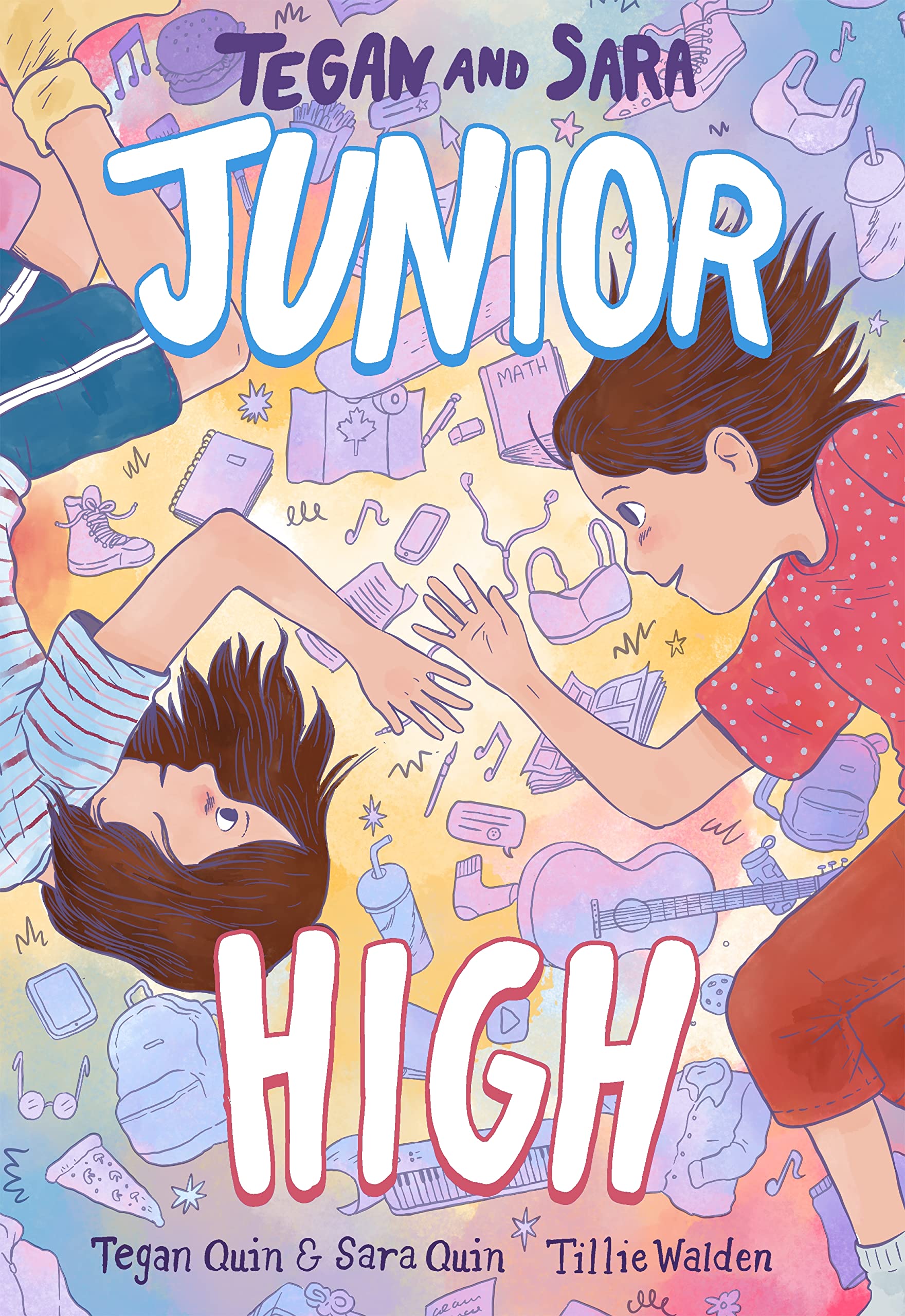 Tegan and Sara: Junior High (Tegan and Sara, 1): Quin, Tegan, Quin, Sara,  Walden, Tillie: 9780374313029: Amazon.com: Books